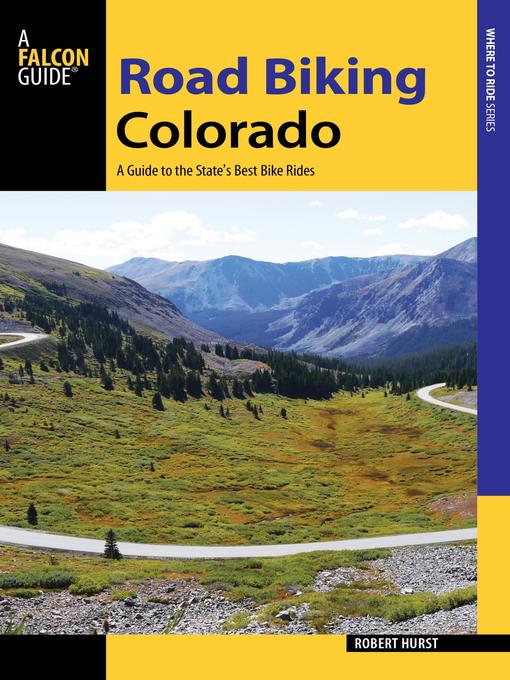 Title details for Road Biking Colorado by Robert Hurst - Available